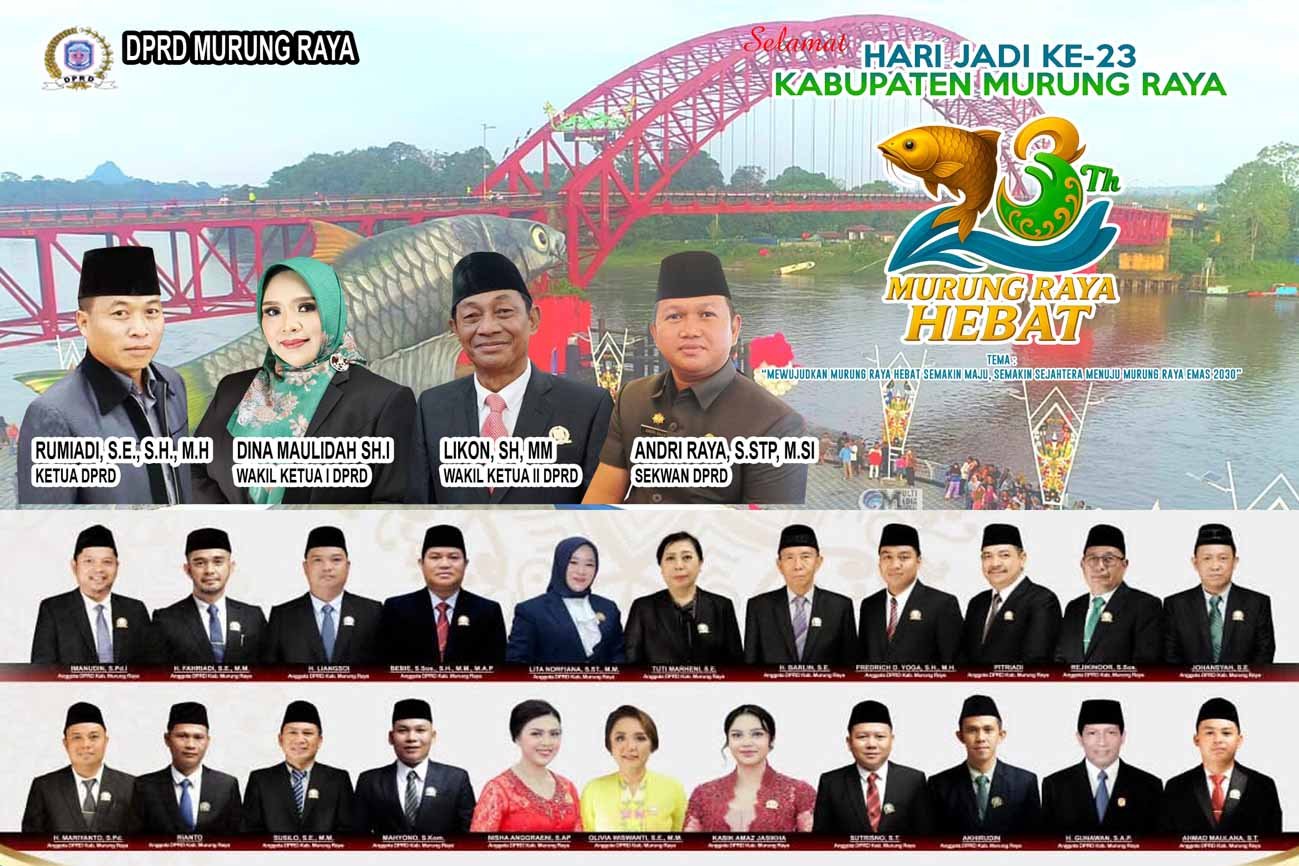 Peringatan Hari Jadi ke-23 Murung Raya, Ini Kata Pimpinan DPRD